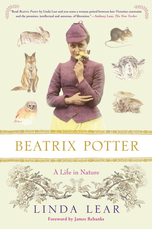 Beatrix Potter (A Life in Nature) by Linda Lear, James Rebanks, 9781250094193