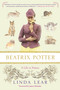 Beatrix Potter (A Life in Nature) by Linda Lear, James Rebanks, 9781250094193