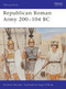 Republican Roman Army 200-104 BC by Nicholas Sekunda, Angus McBride, 9781855325982