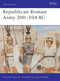 Republican Roman Army 200-104 BC by Nicholas Sekunda, Angus McBride, 9781855325982