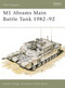 M1 Abrams Main Battle Tank 1982-92 by Steven J. Zaloga, Peter Sarson, 9781855322837