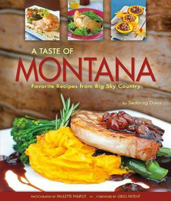 Taste of Montana by Seabring Davis, 9781560375623