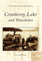 Cranberry Lake and Wanakena by Susan Thomas Smeby, 9780738509693