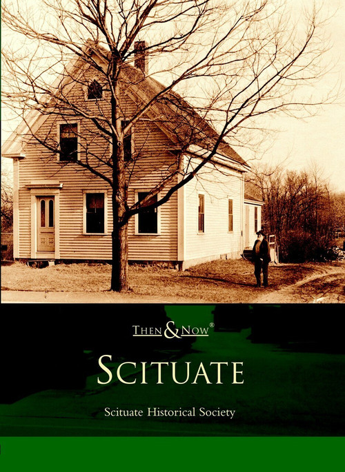 Scituate by Scituate Historical Society, 9780738510552
