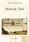 Mohawk Trail by Robert Campanile, 9780738550077