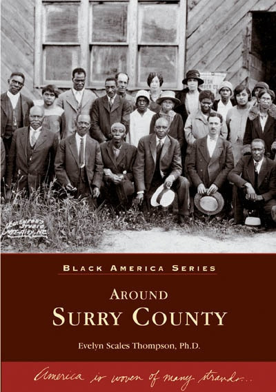 Around Surry County by Evelyn Scales Thompson Ph.D., 9780738518060