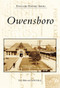 Owensboro by Terry Blake, David Edds Jr., 9780738544274