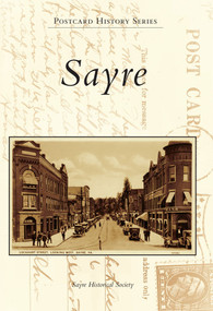 Sayre by Sayre Historical Society, 9780738573762