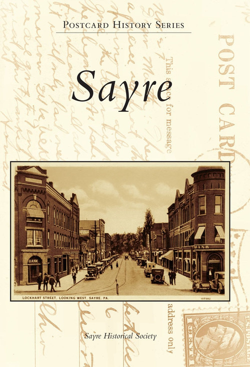 Sayre by Sayre Historical Society, 9780738573762