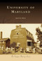 University of Maryland by Jason G. Speck, 9780738586441