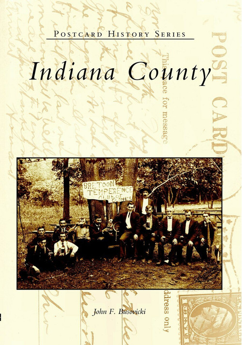 Indiana County by John F. Busovicki, 9780738511818