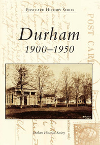 Durham (1900-1950) by Durham Historical Society, 9780738573267