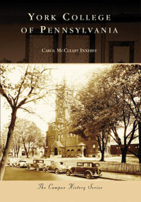 York College of Pennsylvania by Carol McCleary Innerst, 9780738555164