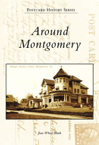 Around Montgomery by Joan Blank, 9780738557663