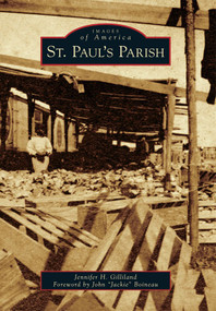 St. Paul's Parish by Jennifer H. Gilliland, 9780738591193