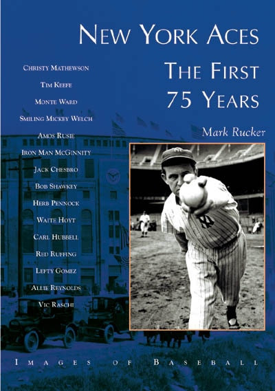 New York Aces: (The First 75 Years) by Mark Rucker, 9780738537849