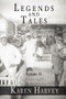 Legends and Tales, Volume II: (Remembering St. Augustine) by Karen Harvey, 9781596290709