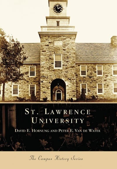 St. Lawrence University by David E. Hornung, 9780738539348