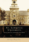 St. Lawrence University by David E. Hornung, 9780738539348
