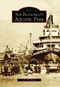 San Francisco's Aquatic Park by Bill Pickelhaupt, 9780738530840