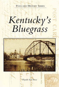 Kentucky's Bluegrass by Wynelle Scott Deese, 9780738505657