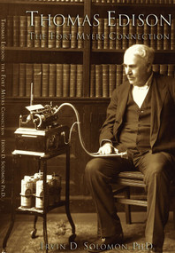 Thomas Edison: (The Fort Myers Connection) by Irvin D. Solomon  Ph.D., 9780738513690