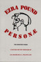 Personae (The Shorter Poems) by Ezra Pound, Lea Baechler, A. Walton Litz, 9780811211383