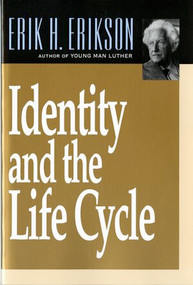 Identity and the Life Cycle by Erik H. Erikson, 9780393311327