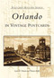 Orlando in Vintage Postcards by Lynn M. Homan, Thomas Reilly, 9780738513812