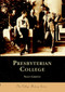 Presbyterian College by Nancy Griffith, 9780738514093