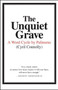 The Unquiet Grave (A Word Cycle by Palinurus) by Cyril Connolly, 9780892550586