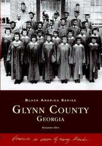 Glynn County, Georgia by Benjamin Allen, 9780738514901