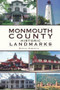 Monmouth County Historic Landmarks by Randall Gabrielan, 9781609492403