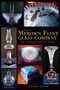 The Meriden Flint Glass Company: (An Abundance of Glass) by Diane Tobin, 9781609494926