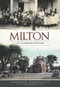 Milton: (A Compendium) by Anthony Mitchell Sammarco, 9781596293779