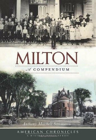 Milton: (A Compendium) by Anthony Mitchell Sammarco, 9781596293779