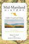 Mid-Maryland History: (Conflict, Growth and Change) by Barbara M. Powell, Michael A. Powell, 9781596294561