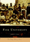 Fisk University by Rodney T. Cohen, 9780738506777