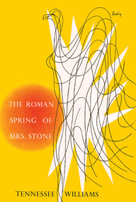 The Roman Spring of Mrs. Stone by Tennessee Williams, 9780811221450
