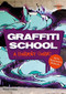 Graffiti School (A Student Guide and Teacher Manual) by Christoph Ganter, 9780500290972