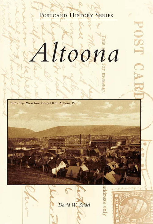 Altoona by David W. Seidel, 9780738572611