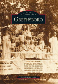 Greensboro by Gayle Hicks Fripp, 9780738568782