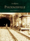 Phoenixville - 9780738538563 by Vince Martino Jr., 9780738538563