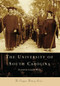 The University of South Carolina by Elizabeth Cassidy West, 9780738543352