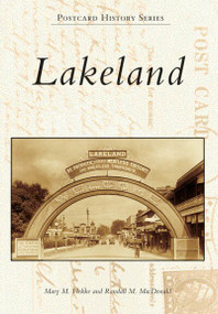 Lakeland - 9780738541839 by Mary M. Flekke, Randall M. MacDonald, 9780738541839