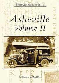 Asheville (Volume II) by Sue Greenberg, Jan Kahn, 9780738543994
