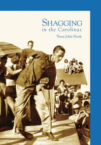 Shagging in the Carolinas by 'Fessa John Hook, 9780738517513