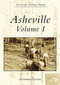 Asheville (Volume I) by Sue Greenberg, Jan Kahn, 9780738543987