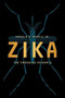 Zika (The Emerging Epidemic) by Donald G. McNeil, 9780393353969