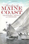 Stories from the Maine Coast: (Skippers, Ships and Storms) by Harry Gratwick, 9781609492496